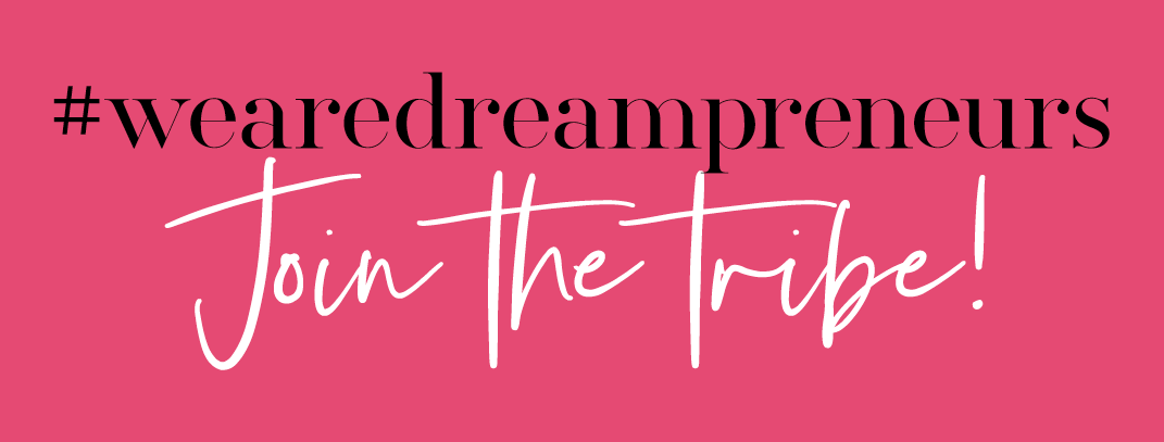 Dreampreneur Society - Join the tribe!